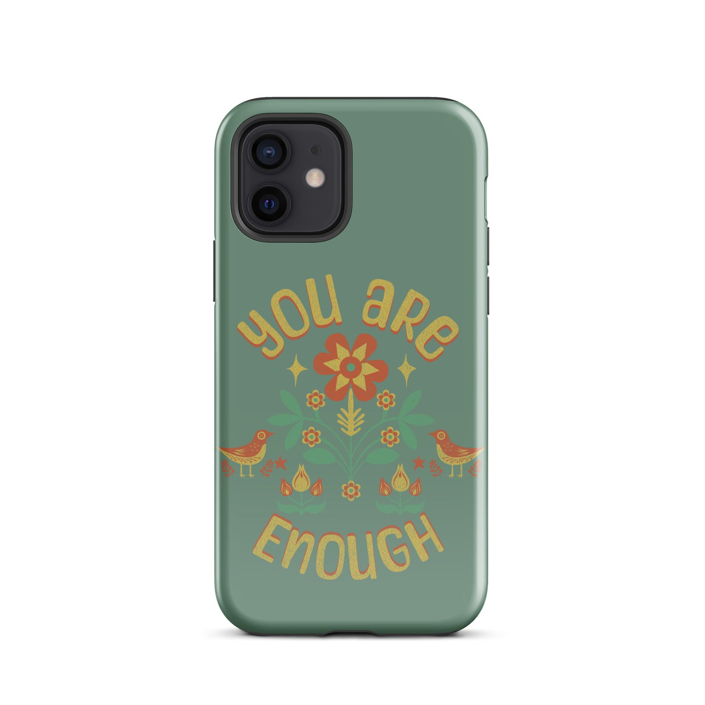 "You are Enough" - Tough Case for iPhone®