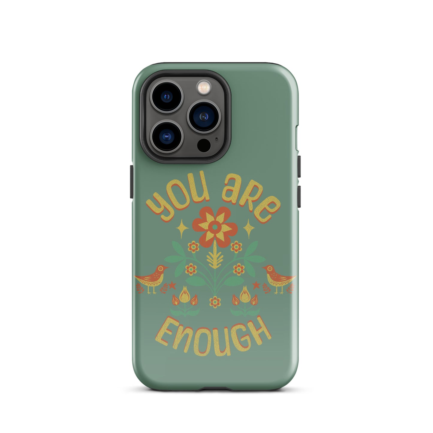 "You are Enough" - Tough Case for iPhone®