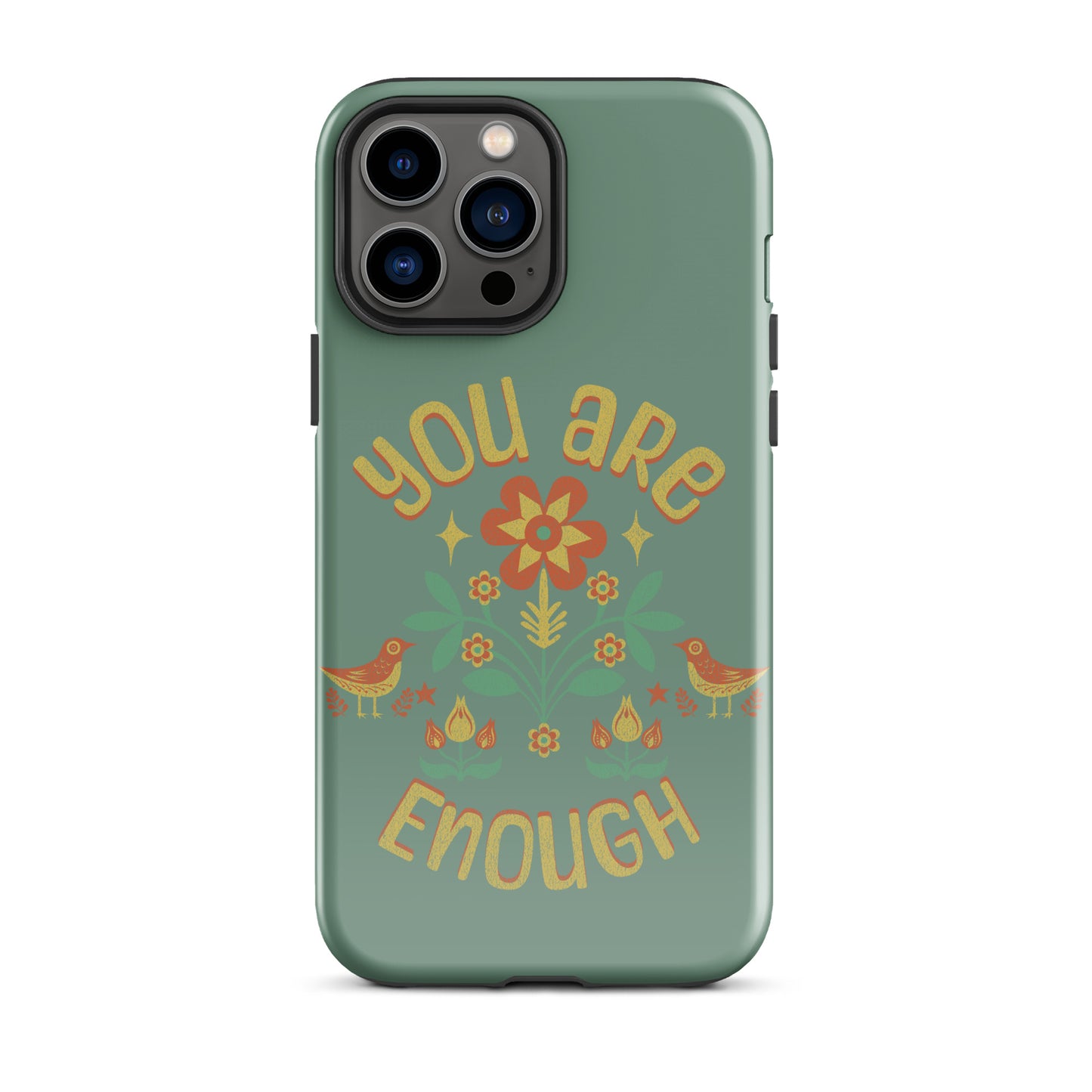 "You are Enough" - Tough Case for iPhone®