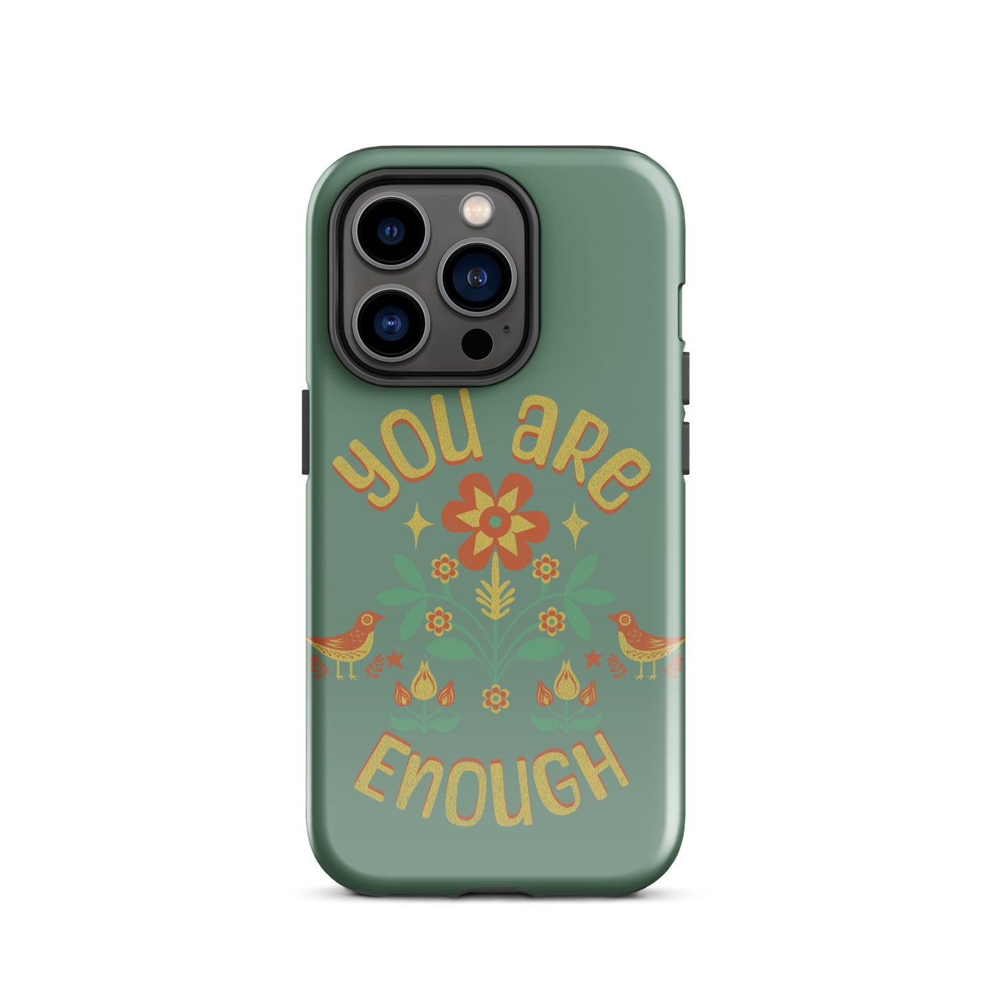 "You are Enough" - Tough Case for iPhone®