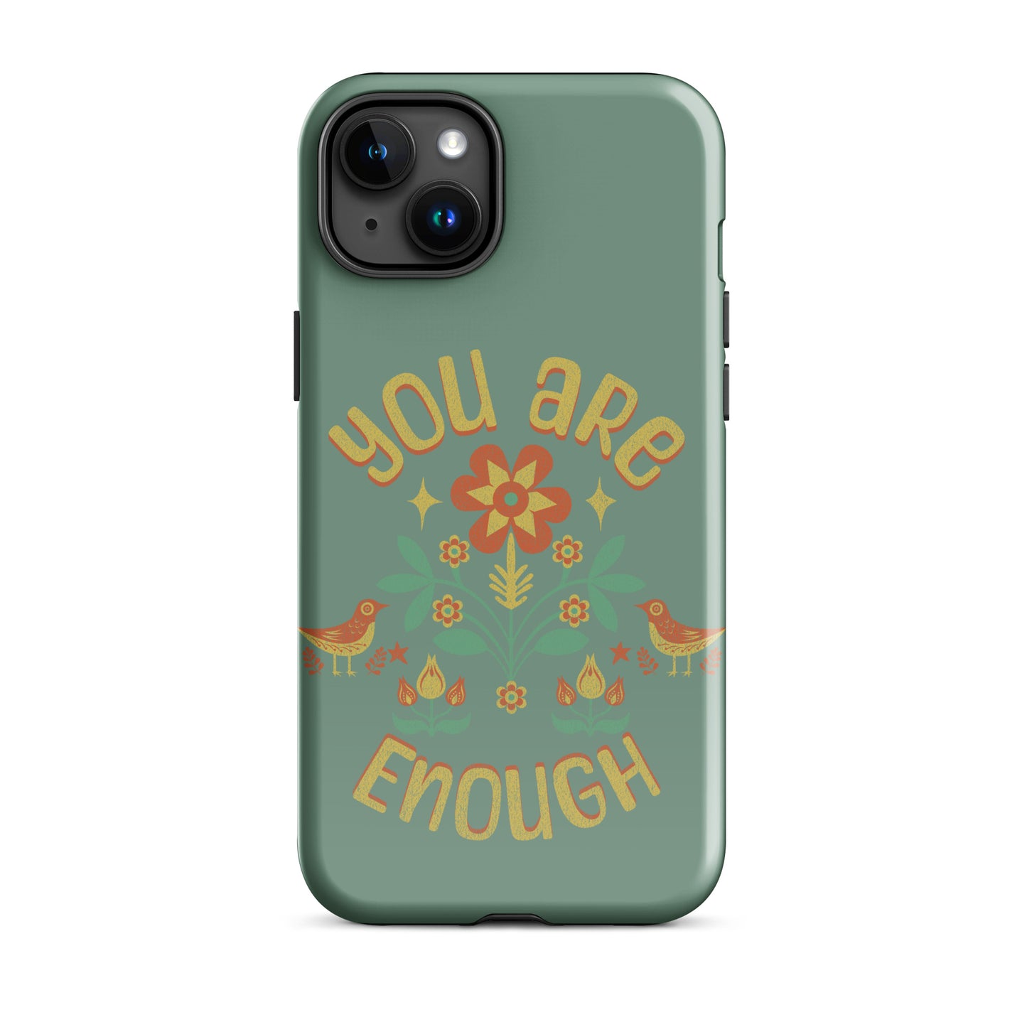"You are Enough" - Tough Case for iPhone®