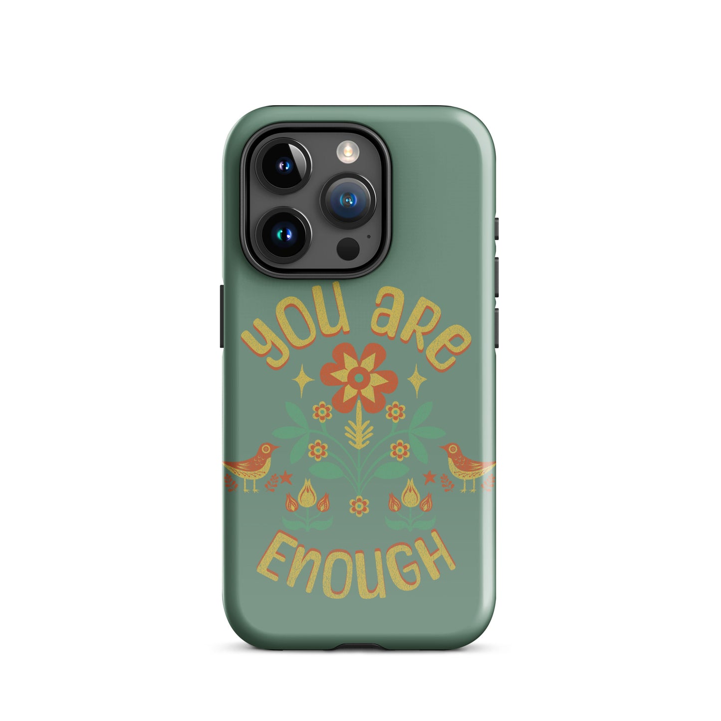 "You are Enough" - Tough Case for iPhone®