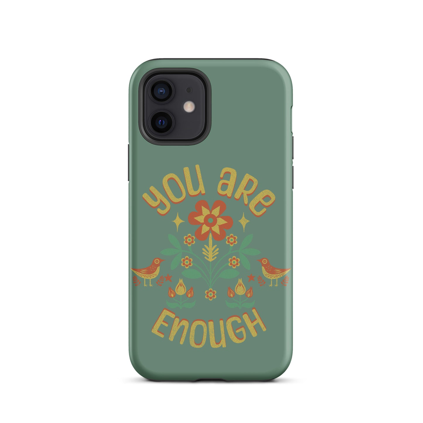 "You are Enough" - Tough Case for iPhone®