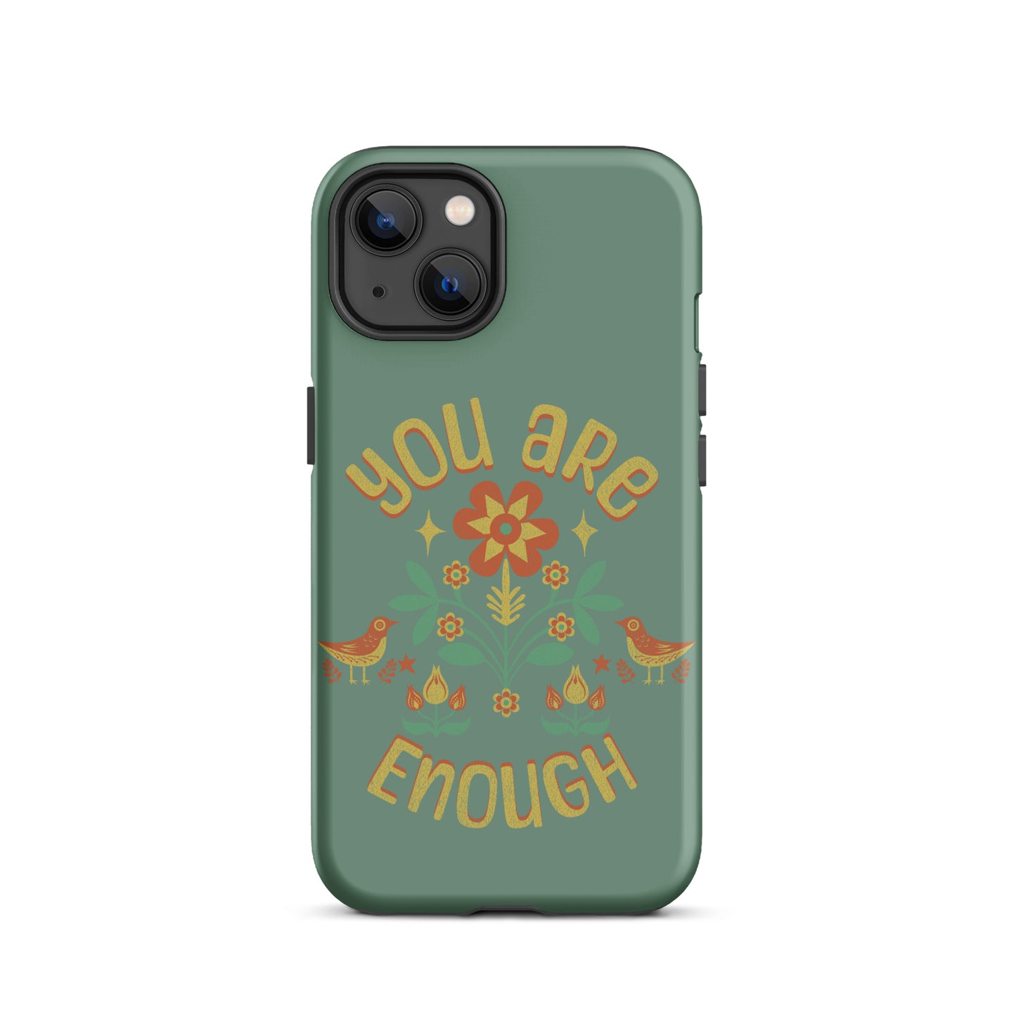 "You are Enough" - Tough Case for iPhone®