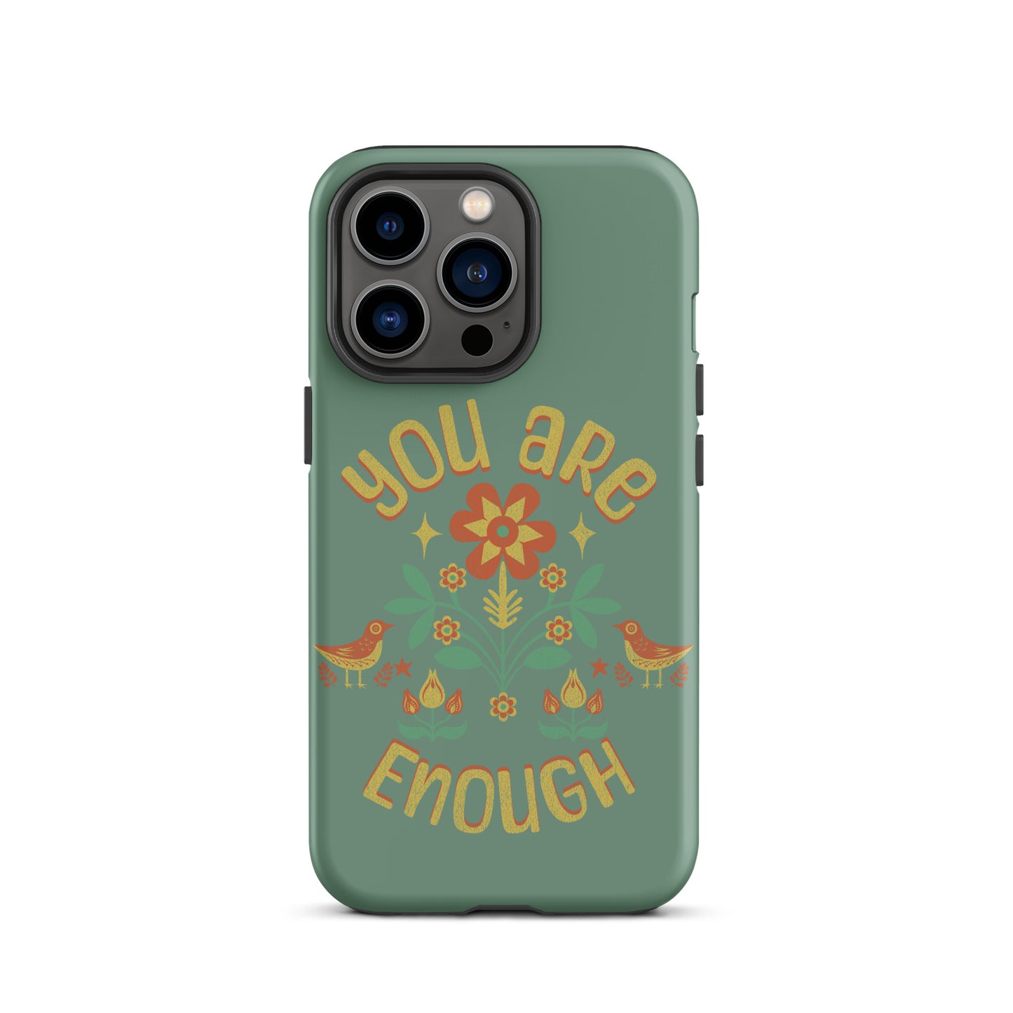 "You are Enough" - Tough Case for iPhone®