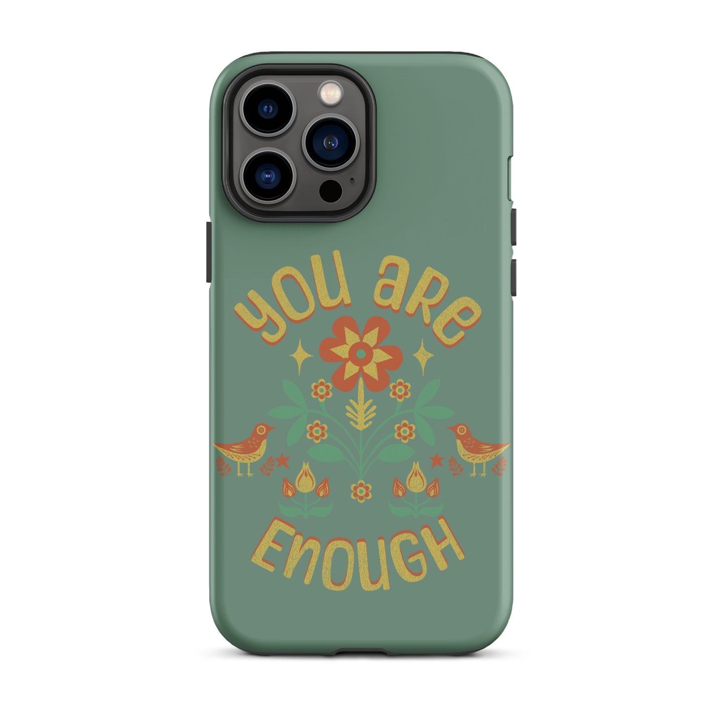 "You are Enough" - Tough Case for iPhone®