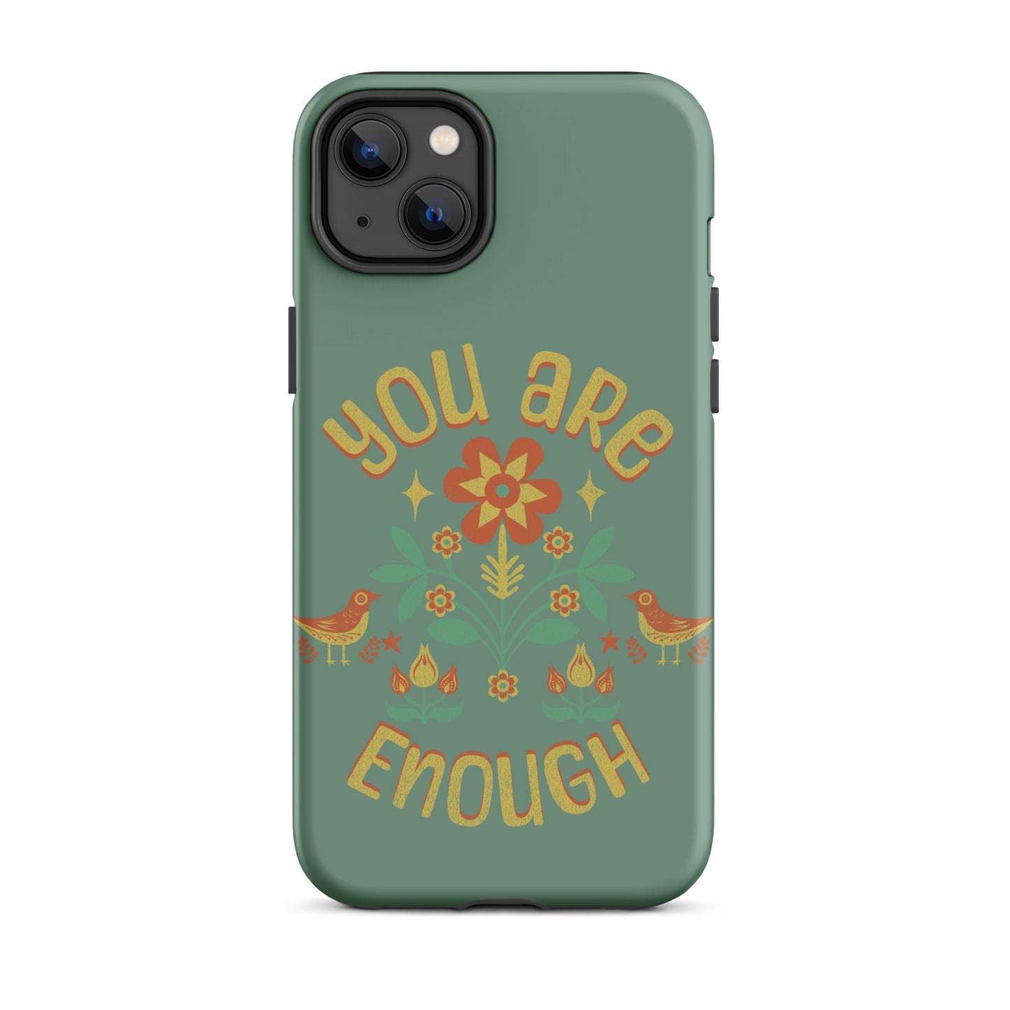 "You are Enough" - Tough Case for iPhone®