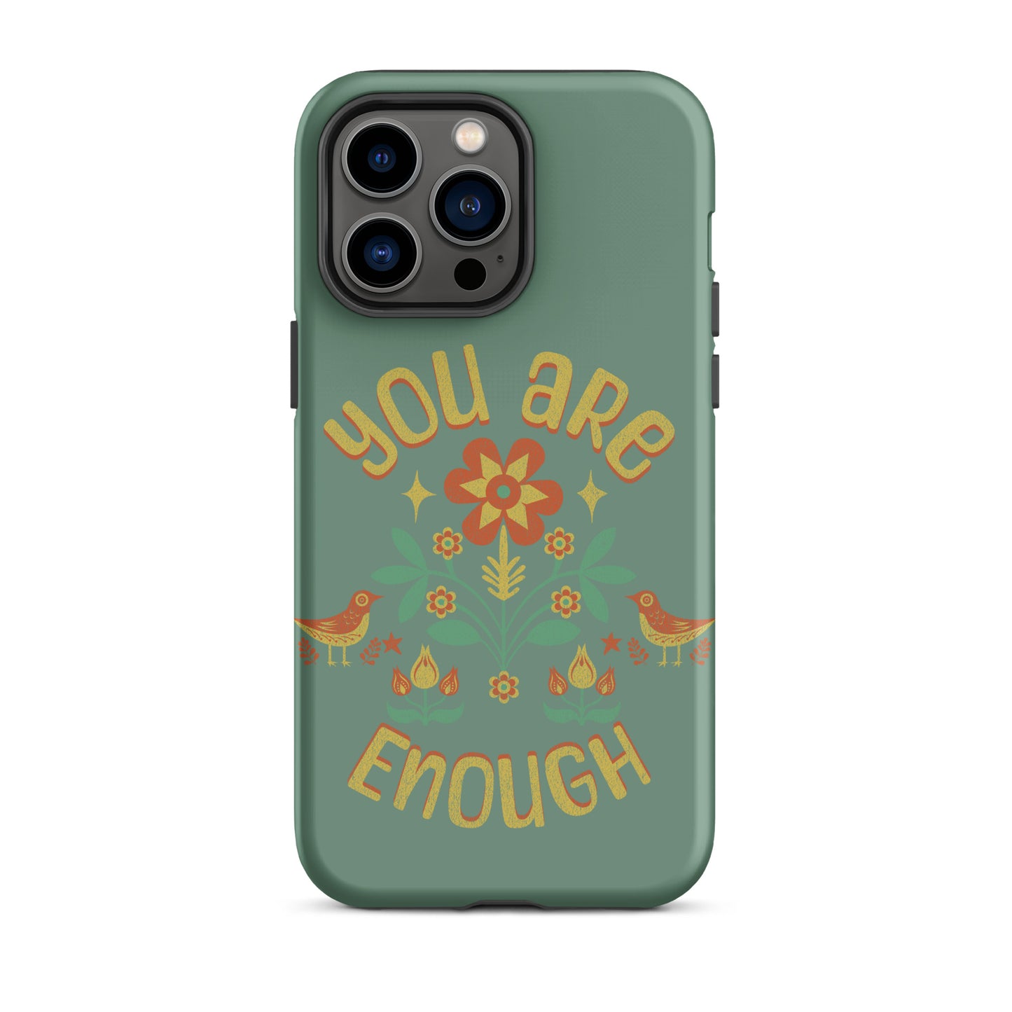 "You are Enough" - Tough Case for iPhone®
