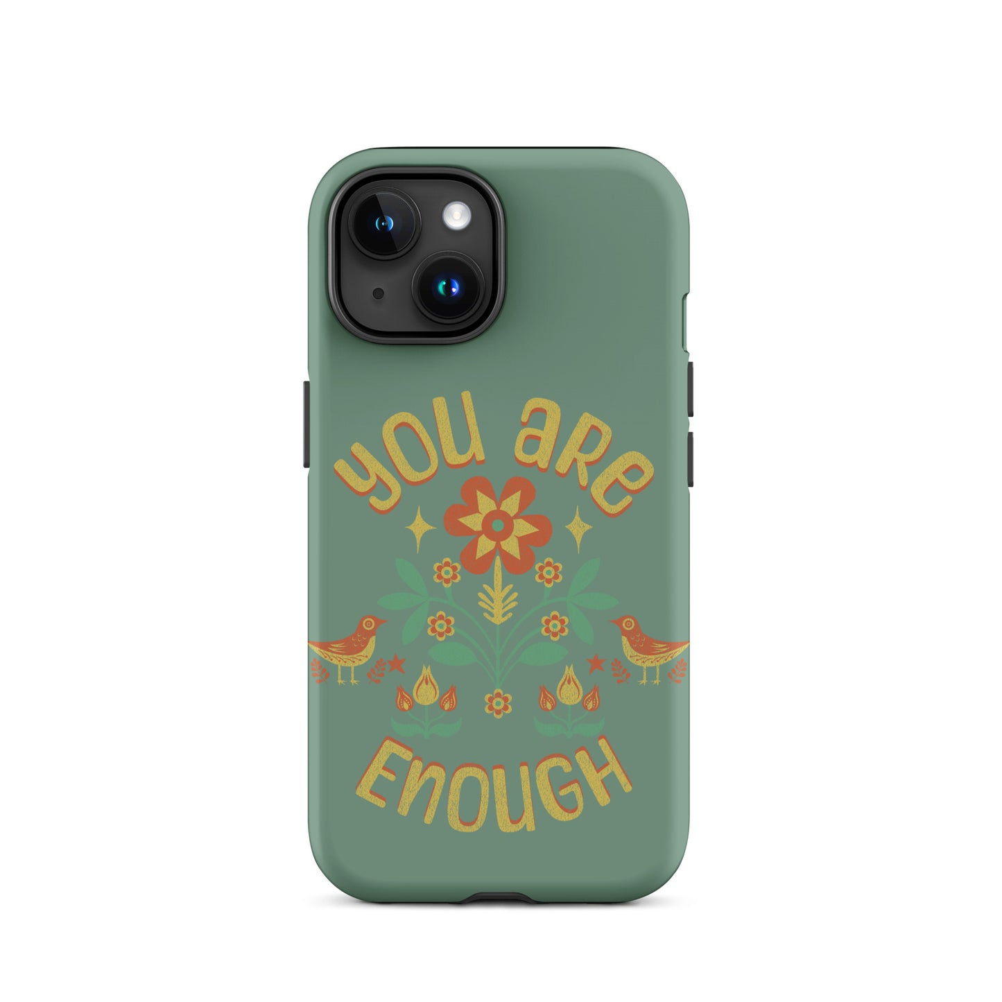 "You are Enough" - Tough Case for iPhone®