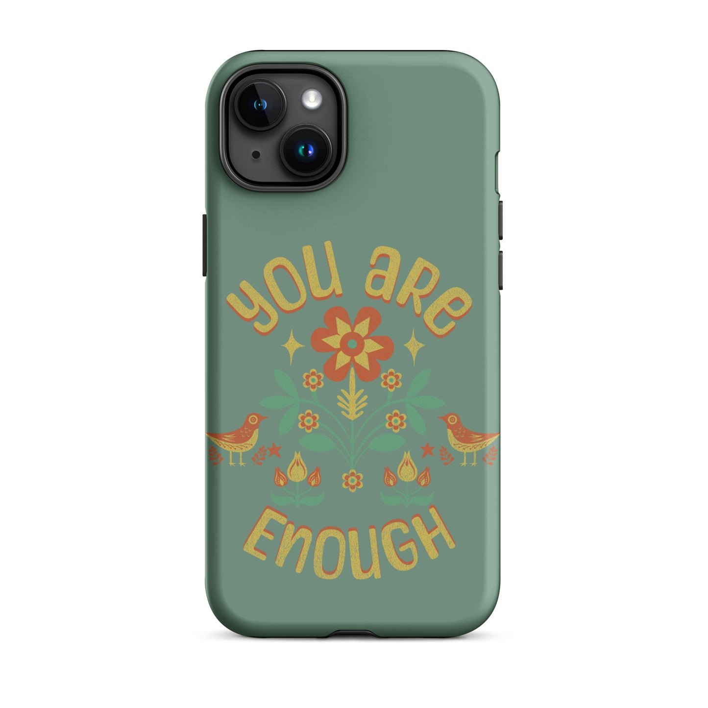 "You are Enough" - Tough Case for iPhone®