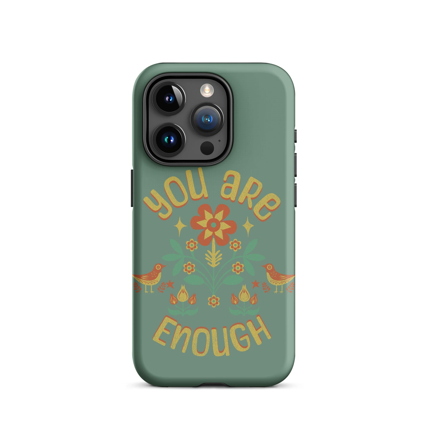 "You are Enough" - Tough Case for iPhone®