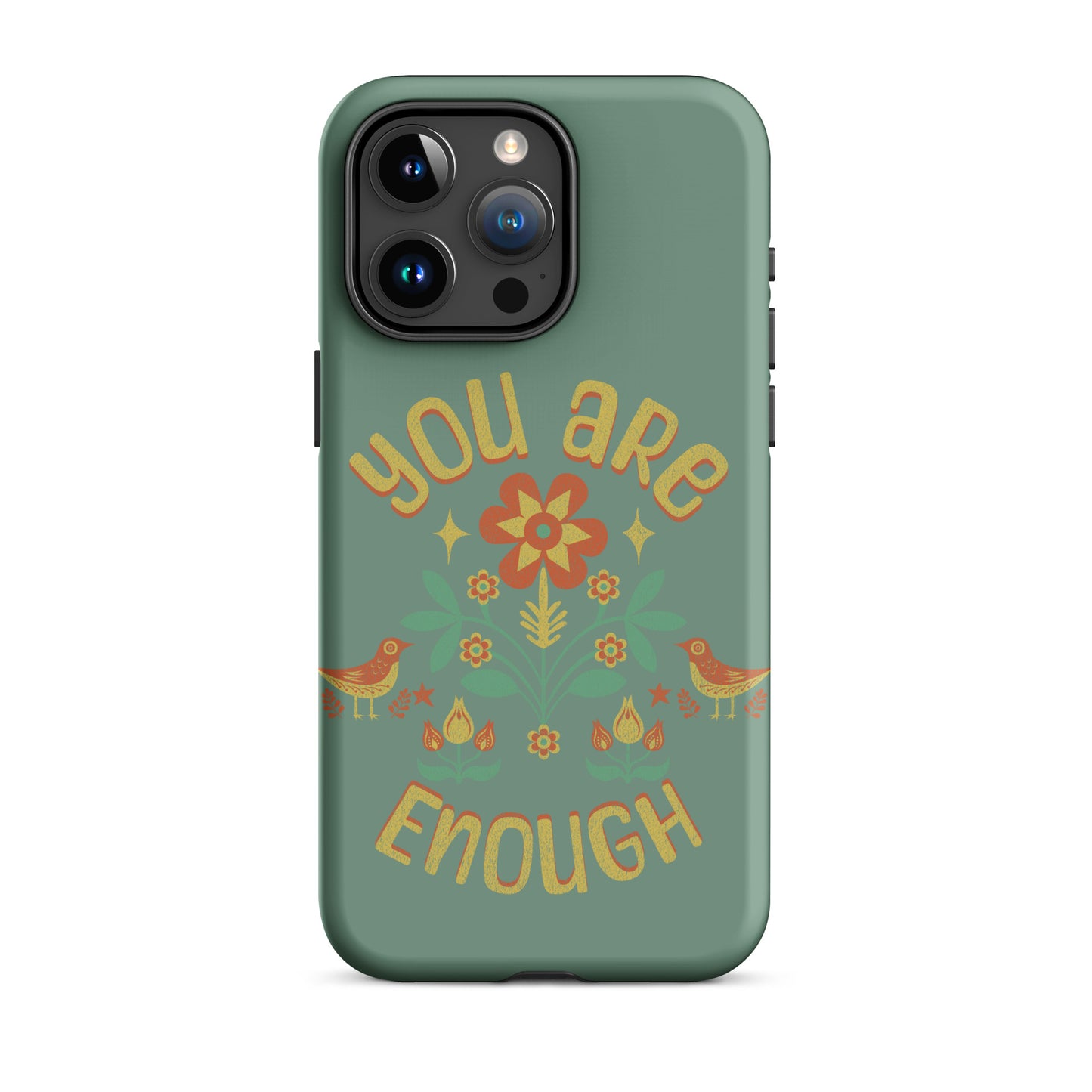 "You are Enough" - Tough Case for iPhone®