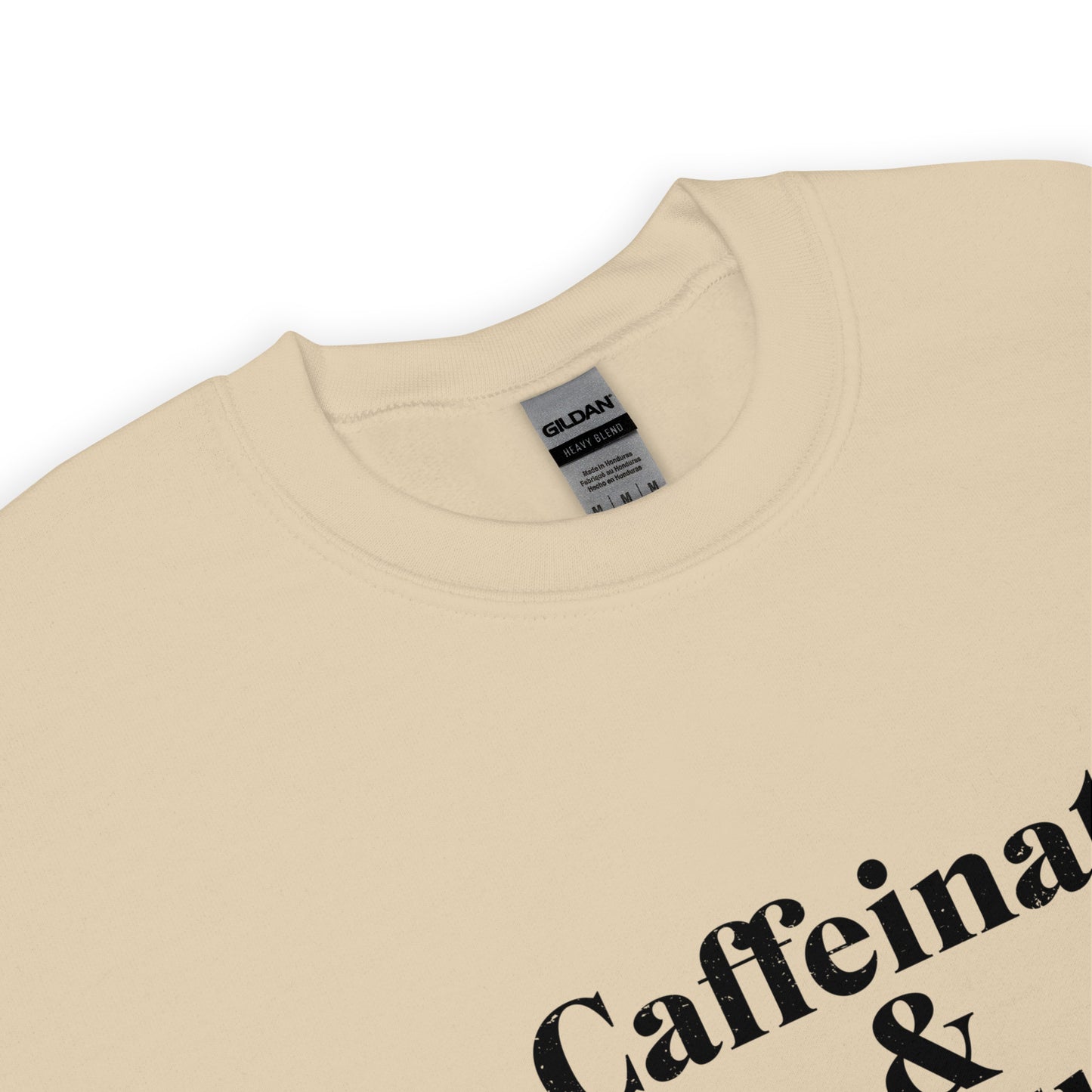 "Caffeinate & Conquer" Sweatshirt