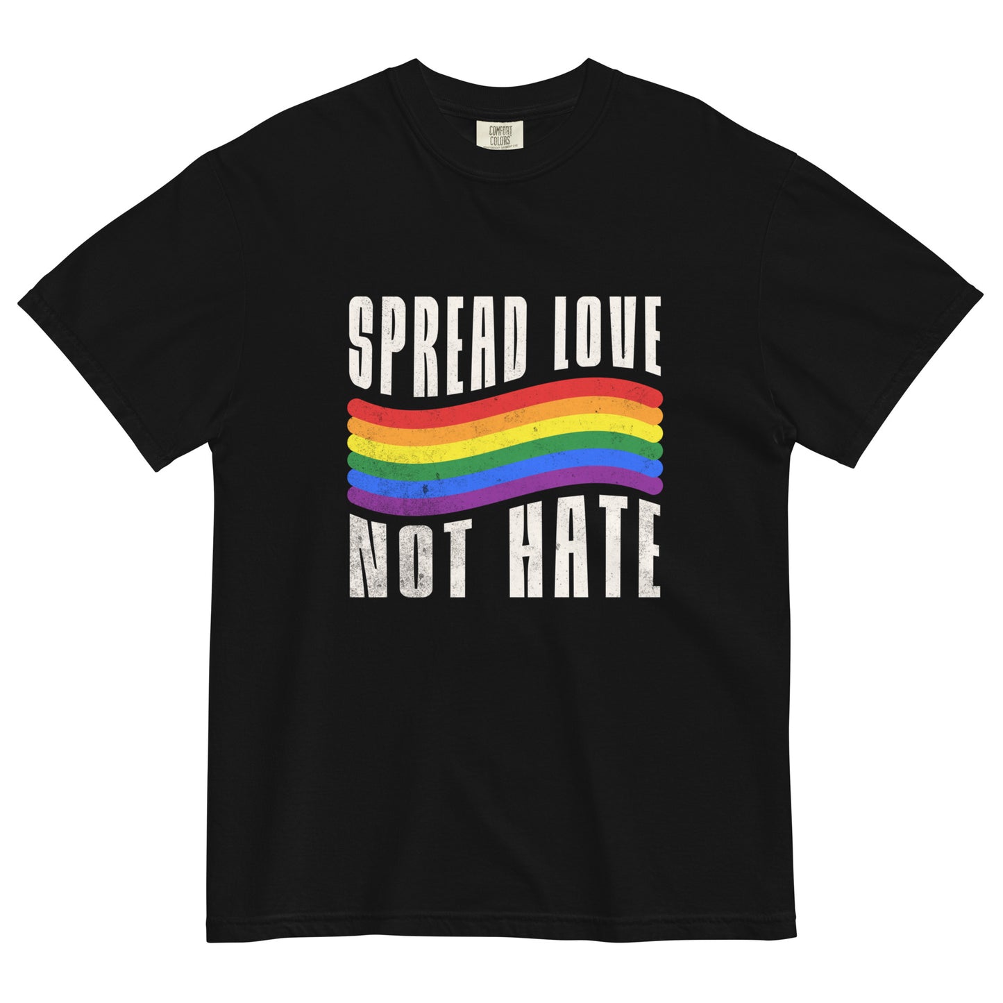"Spread Love, Not Hate" - T-shirt