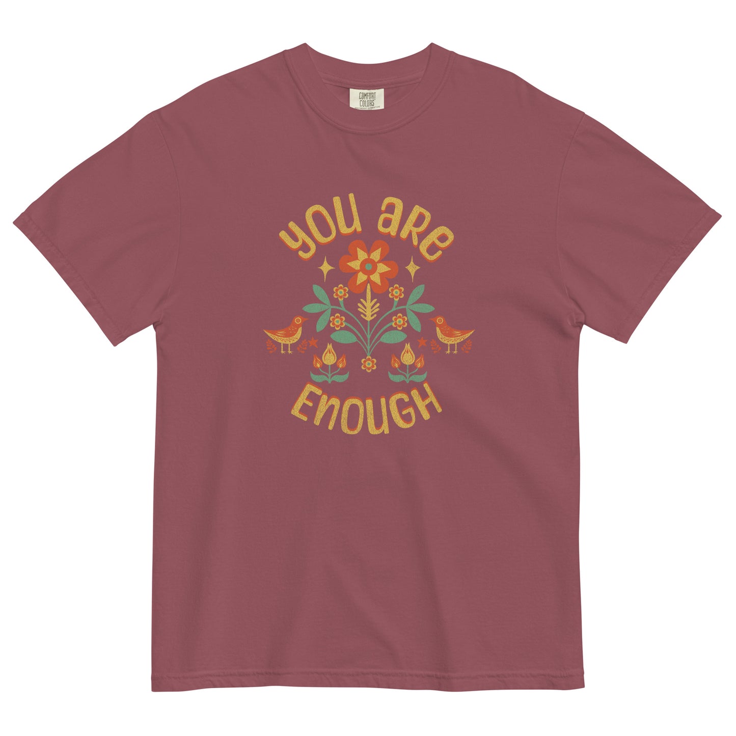 "You are Enough" T-shirt