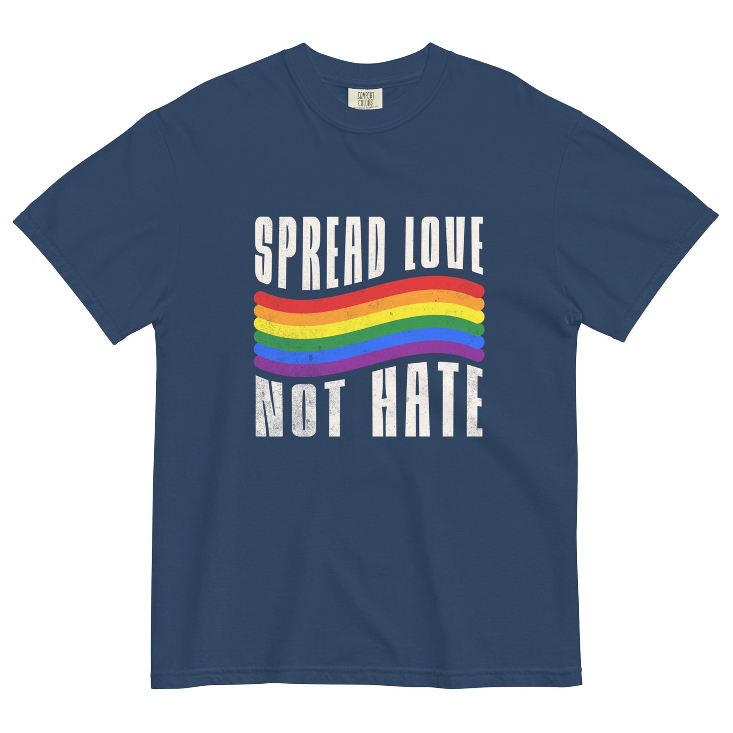 "Spread Love, Not Hate" - T-shirt