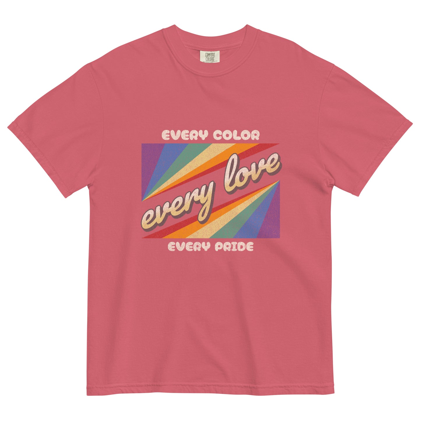 Every Love - T-shirt