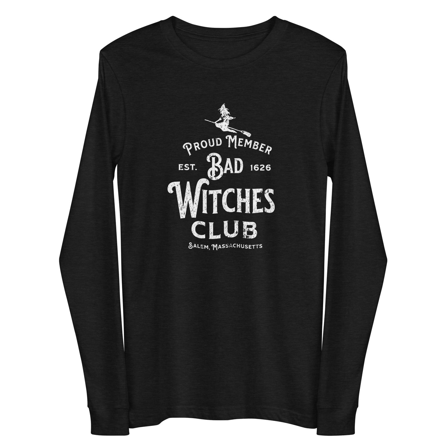 "Bad Witches Club" - Unisex Long Sleeve Tee