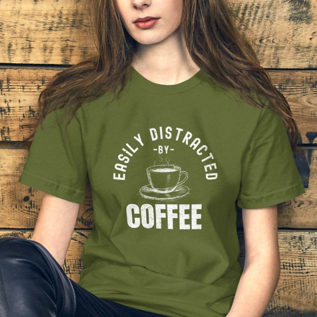 "Easily Distracted by Coffee" T-Shirt