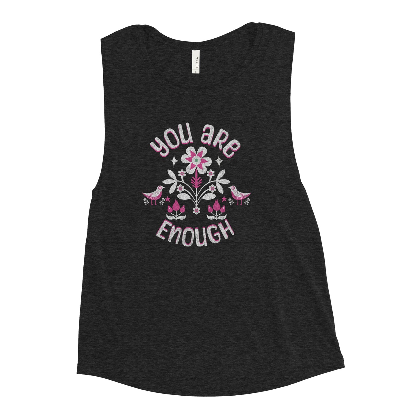 "You are Enough" - Ladies’ Muscle Tank