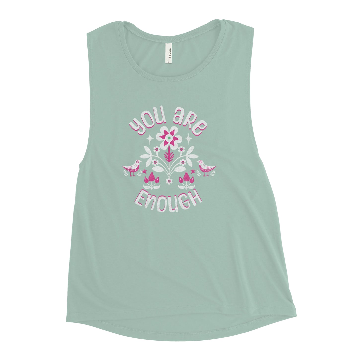 "You are Enough" - Ladies’ Muscle Tank