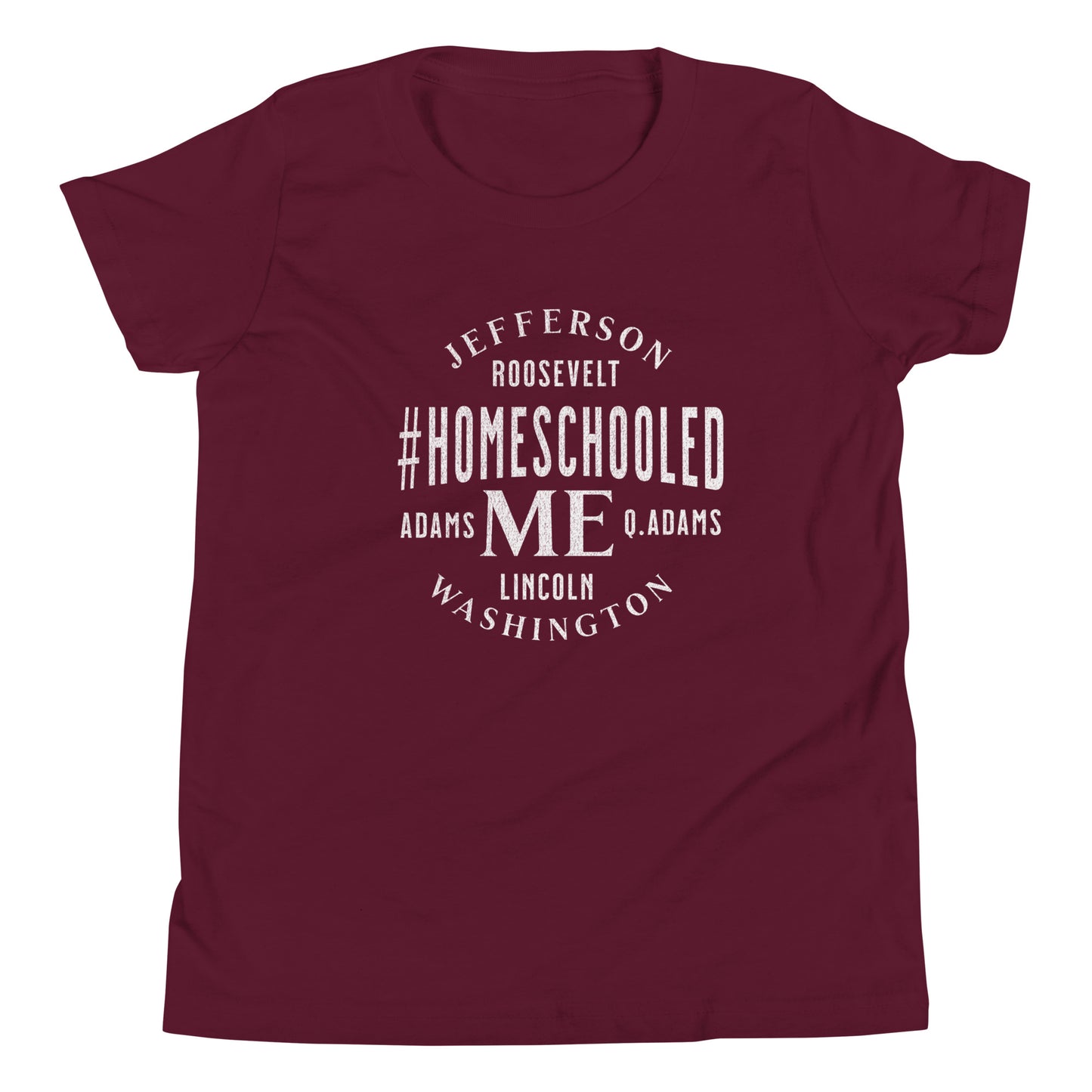 Homeschooled Presidents - Youth T-Shirt