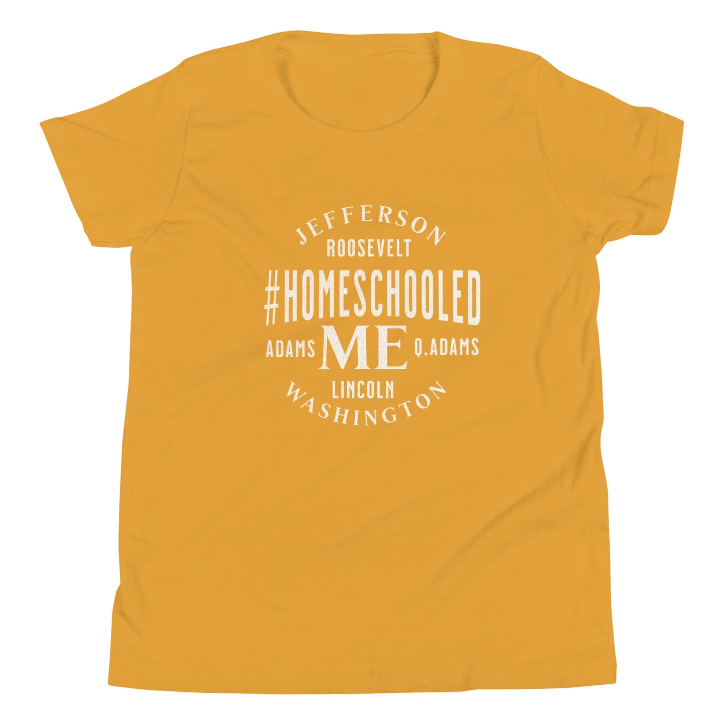 Homeschooled Presidents - Youth T-Shirt