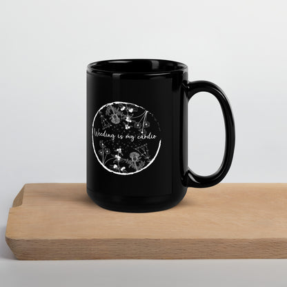 "Weeding is my Cardio" Mug