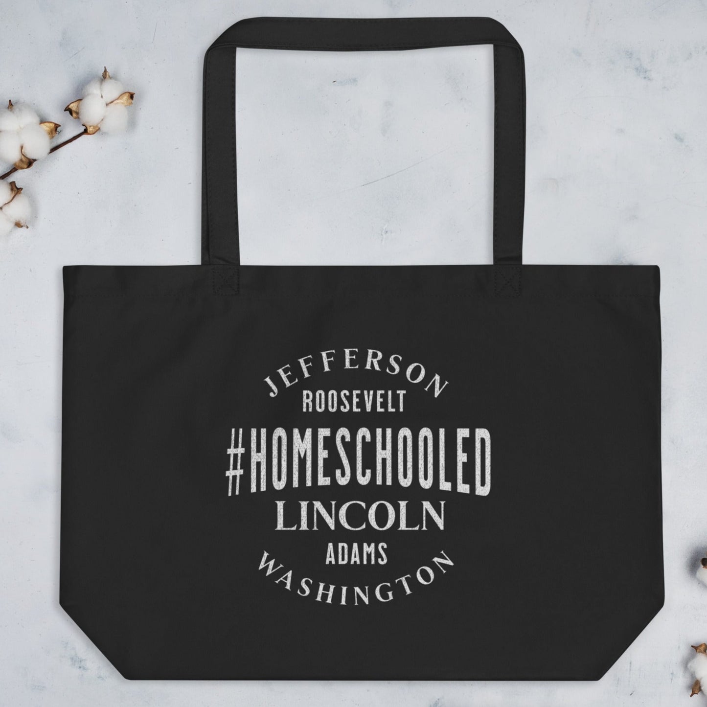 Homeschooled Presidents  - Large organic tote bag