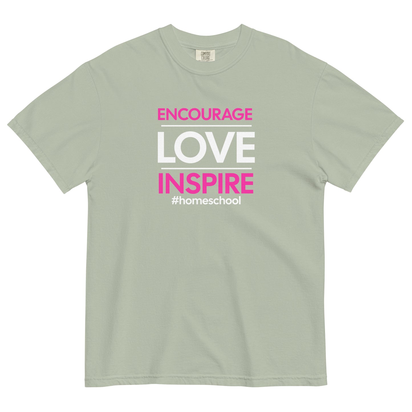 "Encourage & Love" Homeschool - T-shirt