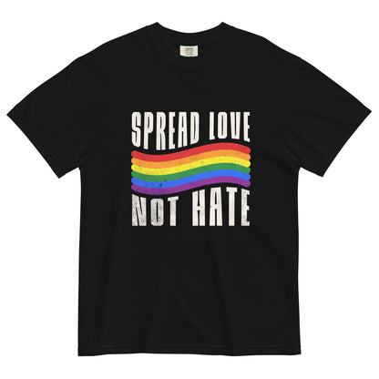 "Spread Love, Not Hate" - T-shirt