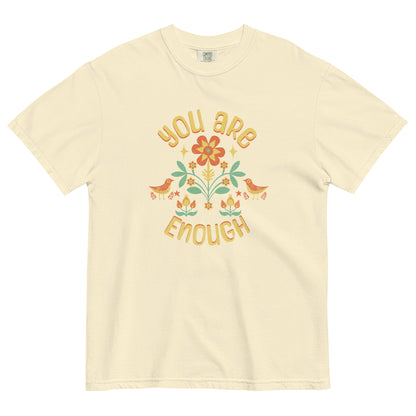"You are Enough" T-shirt