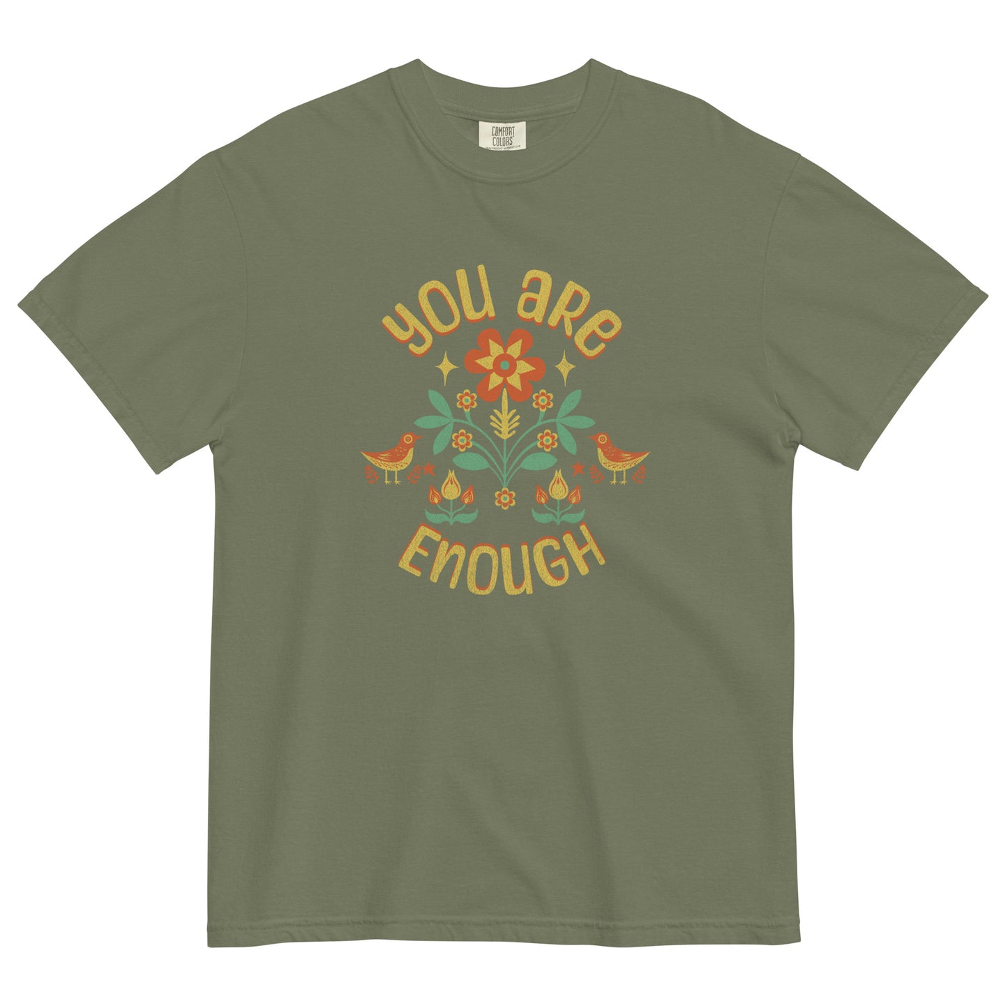 "You are Enough" T-shirt
