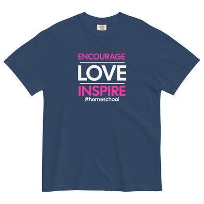 "Encourage & Love" Homeschool - T-shirt