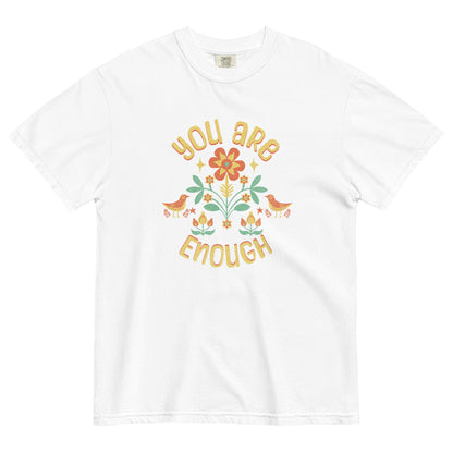 "You are Enough" T-shirt