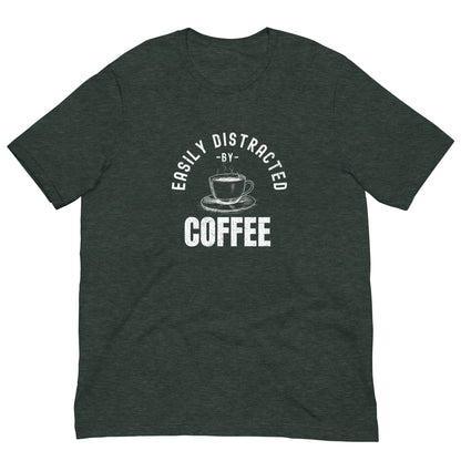 "Easily Distracted by Coffee" T-Shirt