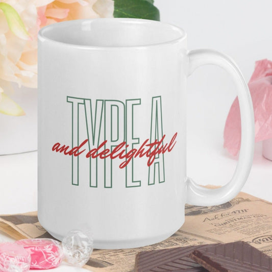 "Type A & Delightful" mug