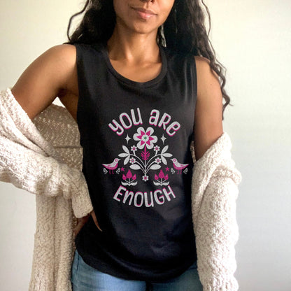 "You are Enough" - Ladies’ Muscle Tank