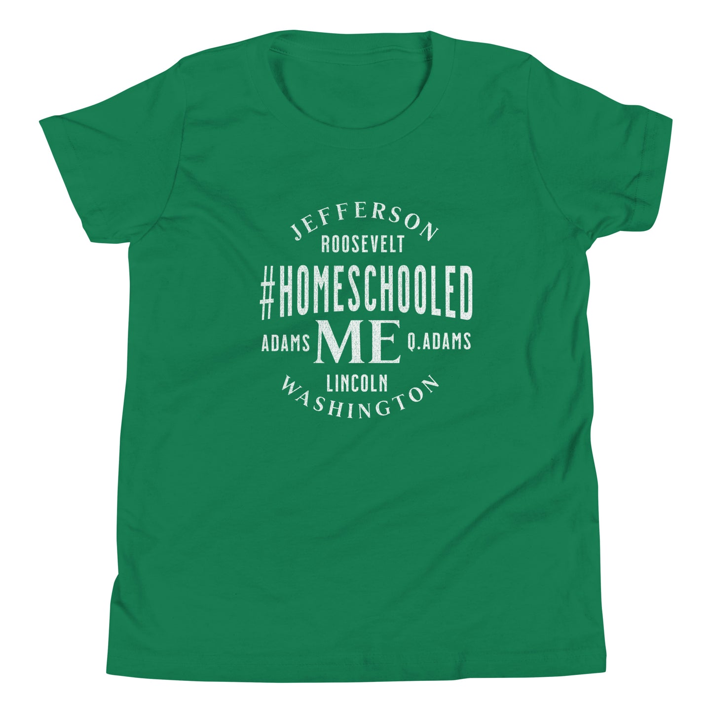Homeschooled Presidents - Youth T-Shirt
