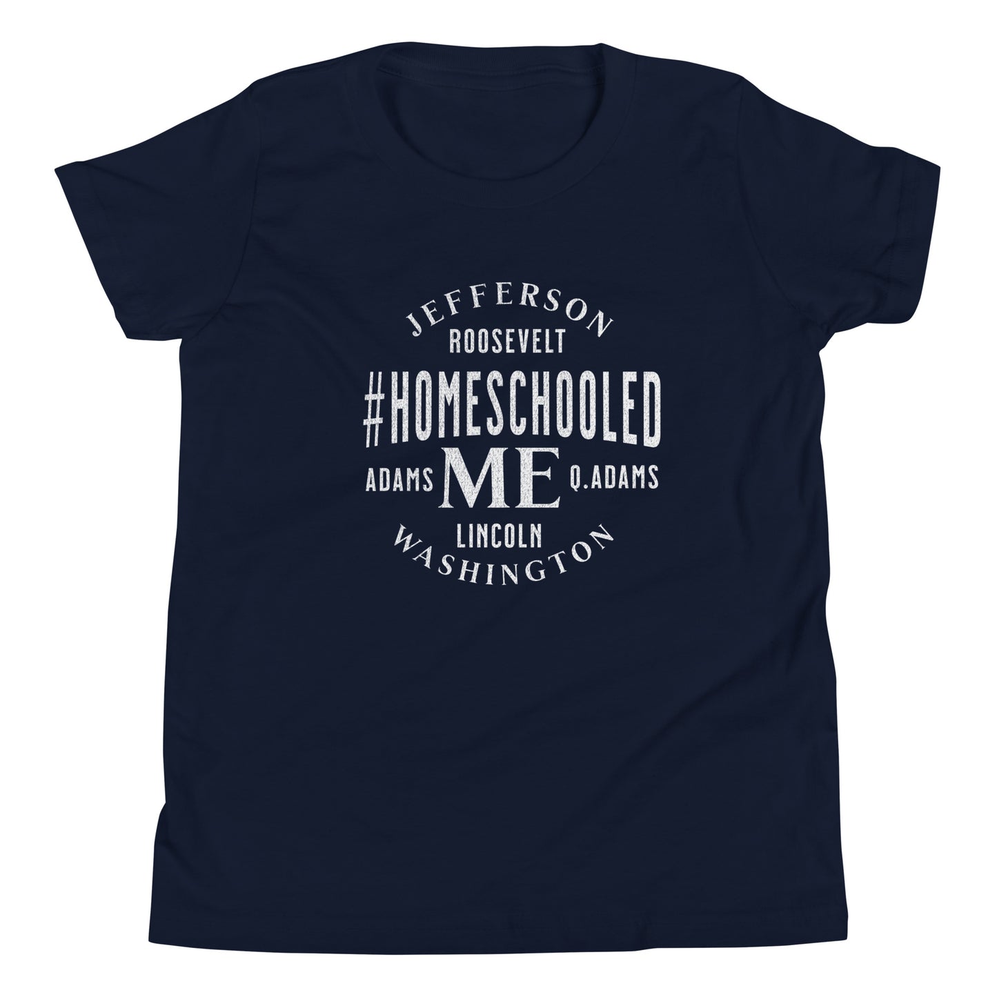 Homeschooled Presidents - Youth T-Shirt